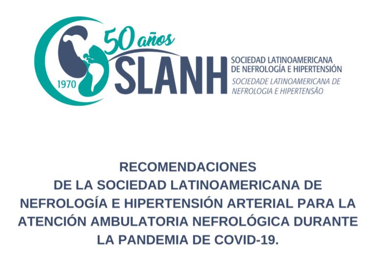 recomendaciones de la SLANH para pacientes ambulatorios con ERC, estadios 1-5 no en diálisis, durante la pandemia de COVID 19.